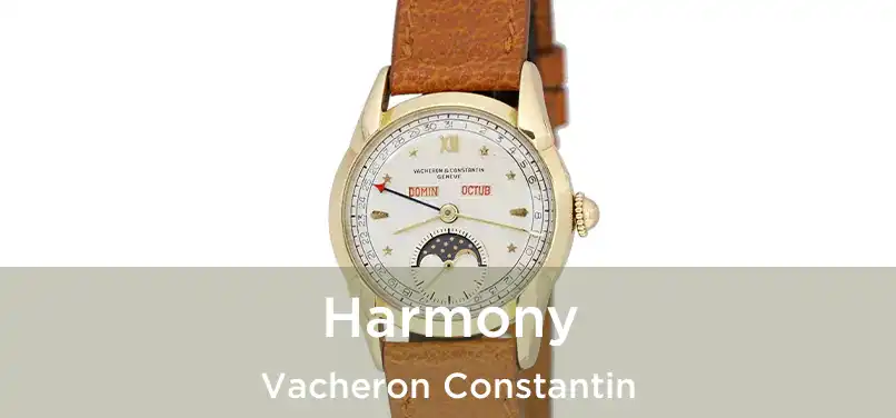  Harmony Vacheron Constantin