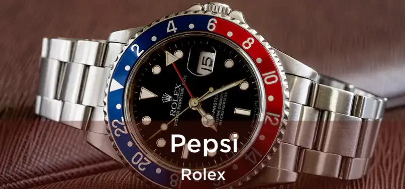  Pepsi Rolex