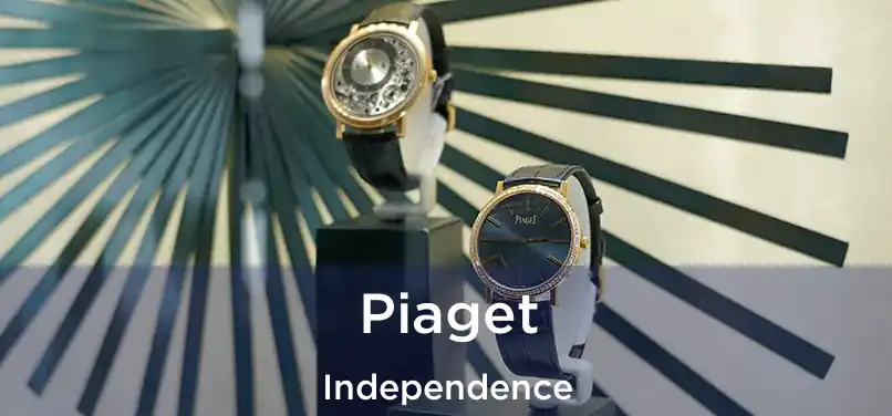  Piaget Independence