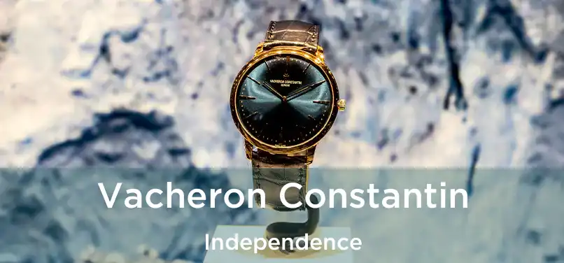  Vacheron Constantin Independence